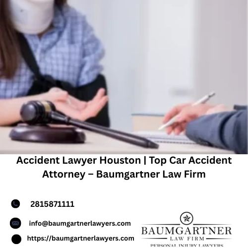 Accident Lawyer Houston Top Car Accident Attorney – Baumgartner Law Firm.jpg