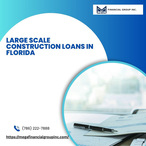 Large Scale Construction Loans In Florida.jpg