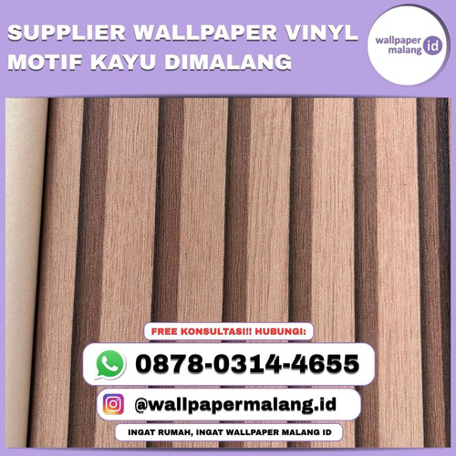 SUPPLIER WALLPAPER VINYL MOTIF KAYU DIMALANG (2).jpg