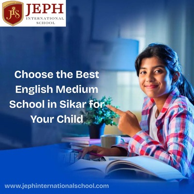 Choose the Best English Medium School in Sikar for Your Child.jpg