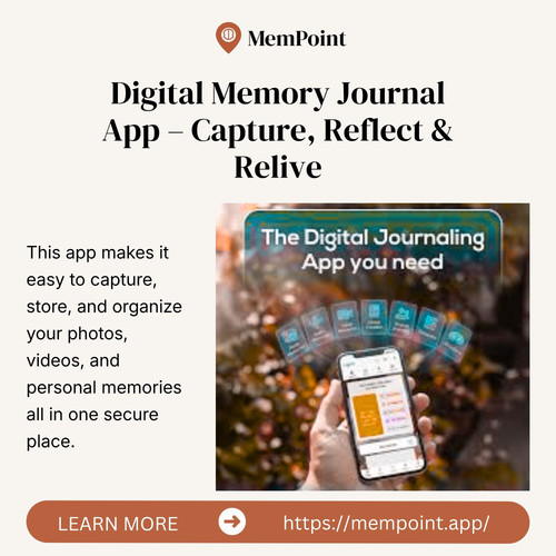 Digital Memory Journal – Capture, Reflect & Relive.jpg
