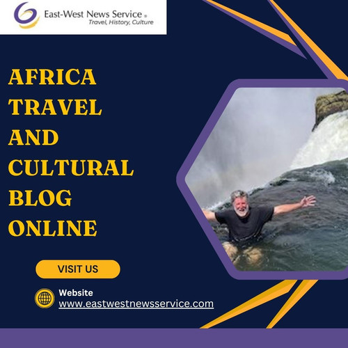 Explore Africa Travel and Cultural Blog Online Guide.jpg