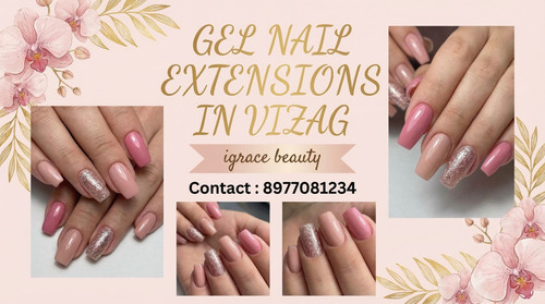 Gel nail extensions in vizag contact 8977081234 delpmaspu.jpg