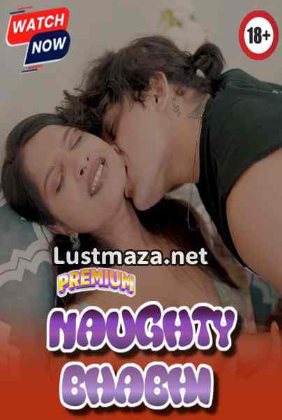 Naughty Bhabhi (2026) Unuct Hindi Hot Short Film | WEB-DL X264 1080p Download