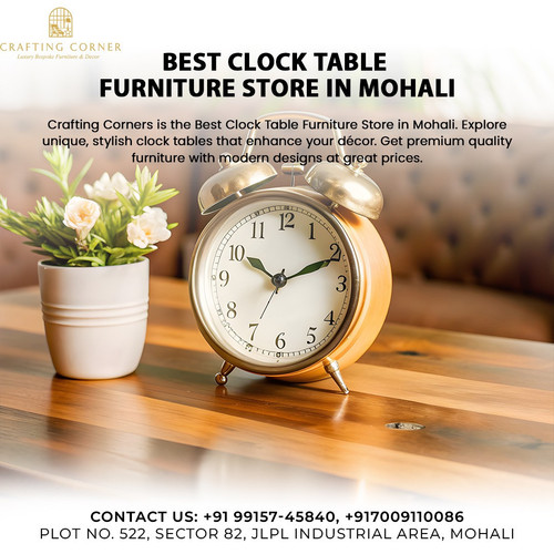 Best Clock Table Furniture Store in Mohali.jpg