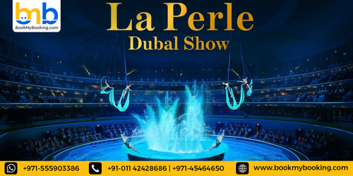 Experience the magic of the La Perle Dubai Show with BookMyBooking. Explore breathtaking acrobatics and live performances that define Dubai’s entertainment scene. Get the best UAE La Perle Dubai Show tickets price and enjoy hassle-free booking for a spectacular night in the heart of Al Habtoor City.

Read More:-  https://www.bookmybooking.com/blogs/united-arab-emirates-uae/la-perle-dubai-show

Contact Now:

 Company Name:- INSTA TOURISM LLC

 Address - 201, M Square Commercial Building, 
 Near Double Tree Hotel, Bur Dubai, Dubai, UAE 120375

 WhatsApp Support: +971-55 590 3386

 India (Phone Support) : +91 - 011 4242 8686 (Available 24/7)
 UAE (Phone Support) : +971- 45464650 (Available 10 to 7 Monday to Saturday)

 Email Support:  contact@bookmybooking.com