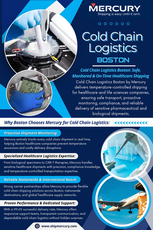 Not all providers offering Cold Chain Logistics Boston operate at the same level of control. The real difference lies in how well they maintain consistency across every stage.
A common mistake is focusing only on capabilitiestemperature control, storage, or transportationwithout evaluating how these elements work together.

Click here for more information: https://www.shipmercury.com/cold-chain-logistics-boston

Address: 61 Batterymarch St 1st Floor, Boston, MA 02110, United States
Phone: +1-617-723-5205
Email: support@shipmercury.com

Find Us On Google Maps: https://maps.app.goo.gl/ndWwnbPQDhuksmoq8

Read Our Blog:
https://medium.com/@shipmercuryservice/about
https://shipmercury.wordpress.com
https://shipmercury.weebly.com/

More Links:
https://heylink.me/shipmercury/
https://campsite.bio/shipmercury
https://disqus.com/by/shipmercuryma/about/
https://www.magcloud.com/user/shipmercury
https://gravatar.com/shipmercury
