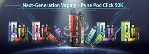 Pyne Pod Click 50K — Up to 50,000 Puffs.jpg