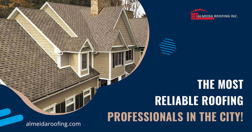 Almeida Roofing - The Most Reliable Roofing Professionals In The City!.jpg