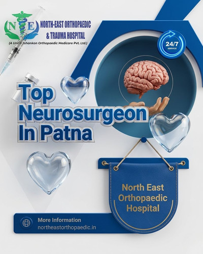 Top Neurosurgeon in Patna: North East Orthopaedic Hospital.jpg