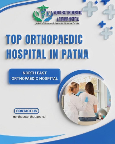 Top Orthopaedic Hospital in Patna: North East Orthopaedic Hospital.jpg