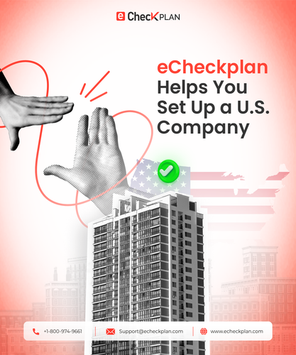 eCheckplan Helps You Set Up a U.S. Company.png
