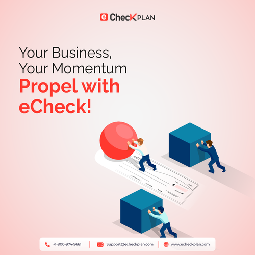 Your Business, Your Momentum – Propel with eCheck!.png