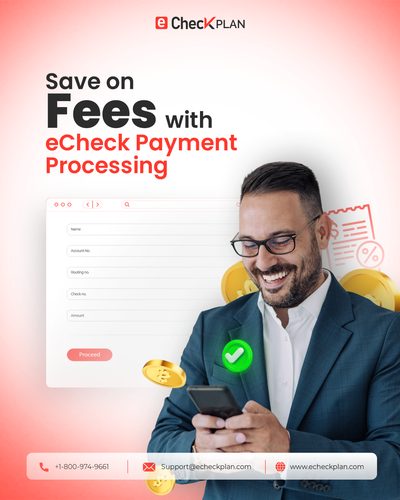 Save on Fees with eCheck Payment Processing.png