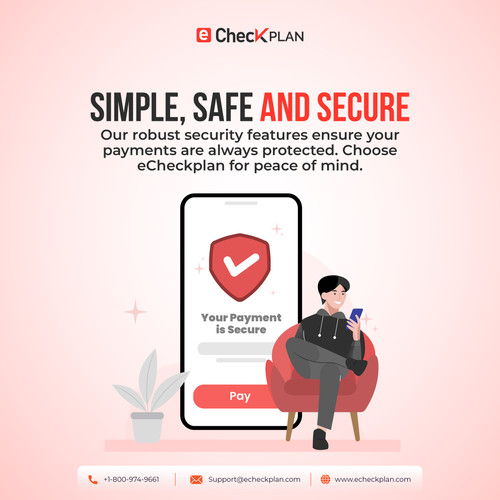 Simple Safe and Secure payments with eCheckplan.jpg