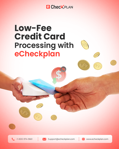 Low Fee Credit Card Processing with eCheckplan.png