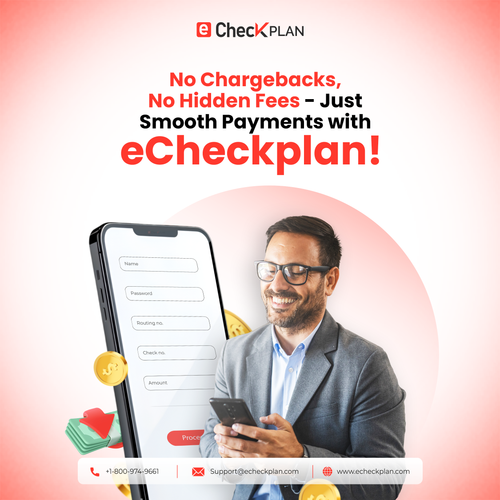 No Chargebacks, No Hidden Fees – Just Smooth Payments with eCheckplan!.png