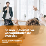 Sesión informativa Comunidades de práctica