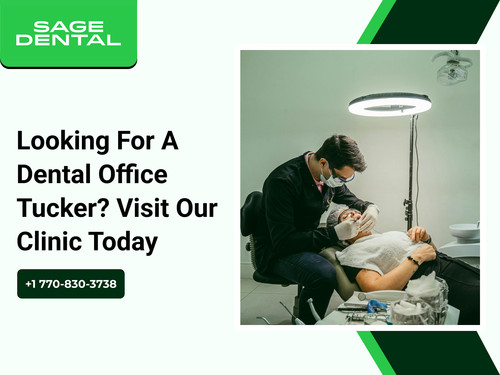 Looking for a Dental Office Tucker Visit Our Clinic Today.jpg
