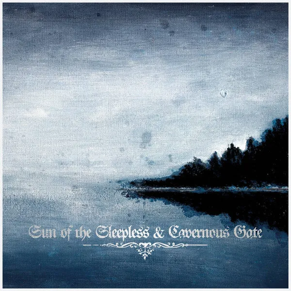Cover Sun of the Sleepless / Cavernous Gate