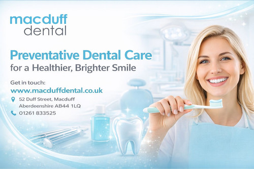 Affordable Preventative Dental Care in Macduff | Smile with Confidence.jpg