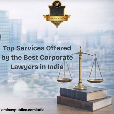 Top Services Offered by the Best Corporate Lawyers in India.jpg
