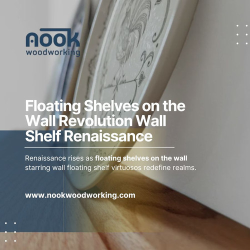 Floating Shelves on the Wall Revolution Wall Shelf Renaissance.jpg