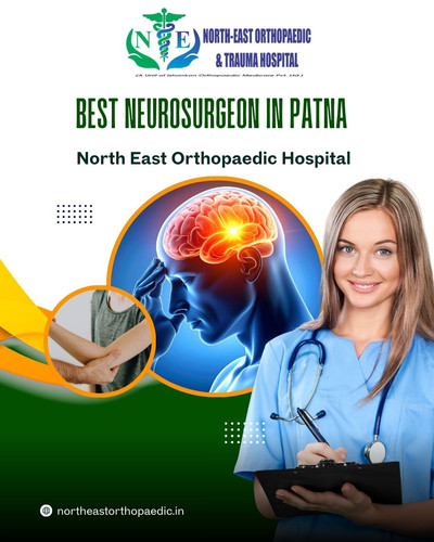 Best Neurosurgeon in Patna: North East Orthopaedic Hospital.jpg
