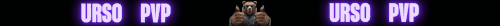 URSO PVP.gif