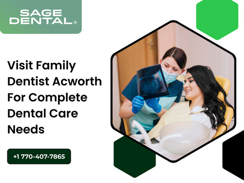 Visit Family Dentist Acworth for Complete Dental Care Needs.jpg