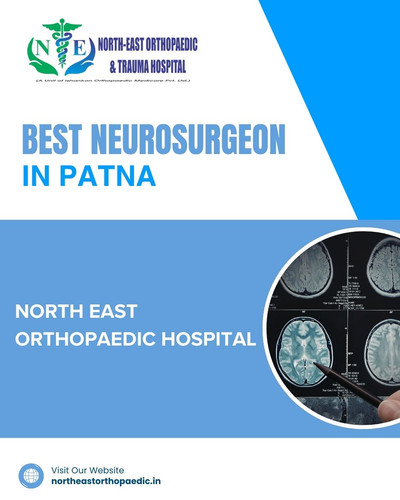 Best Neurosurgeon in Patna: North East Orthopaedic Hospital.jpg