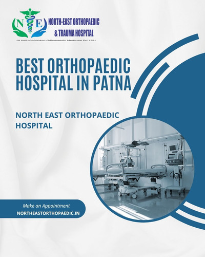 Best Orthopaedic Hospital in Patna: North East Orthopaedic Hospital.jpg