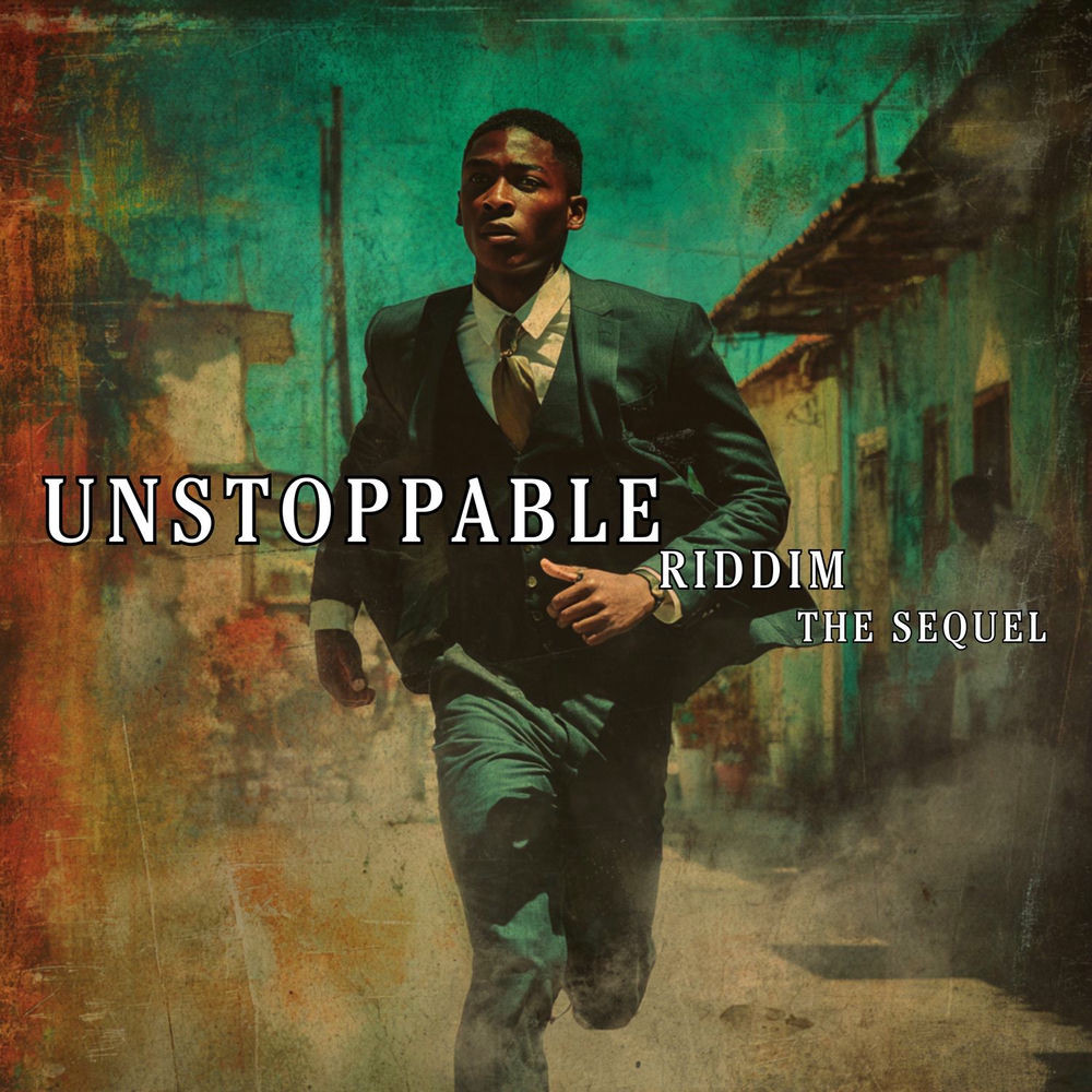 Unstoppable Riddim The Sequel (Reggae Libary) 2026 Release