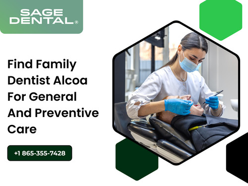 Find Family Dentist Alcoa for General and Preventive Care.jpg