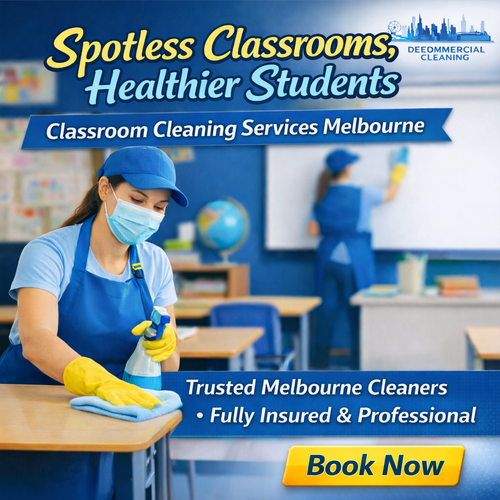 Expert Classroom Cleaning Services Melbourne for Hygiene & Safety.png