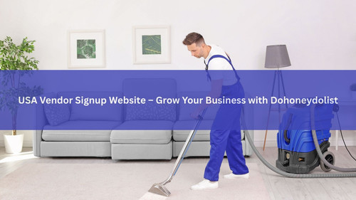 USA Vendor Signup Website – Grow Your Business with Dohoneydolist.jpg