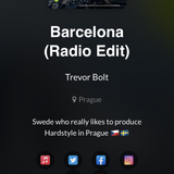 Barcelona (Radio Edit) by Trevor Bolt DistroKid