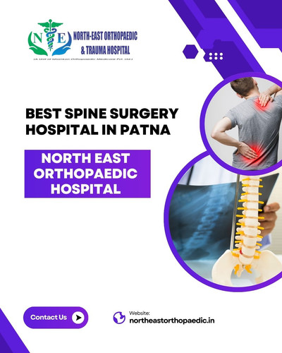 Best Spine Surgery Hospital in Patna- North East Orthopaedic Hospital.jpg