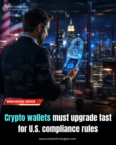 Crypto wallets must upgrade fast for U.S. compliance rules.png