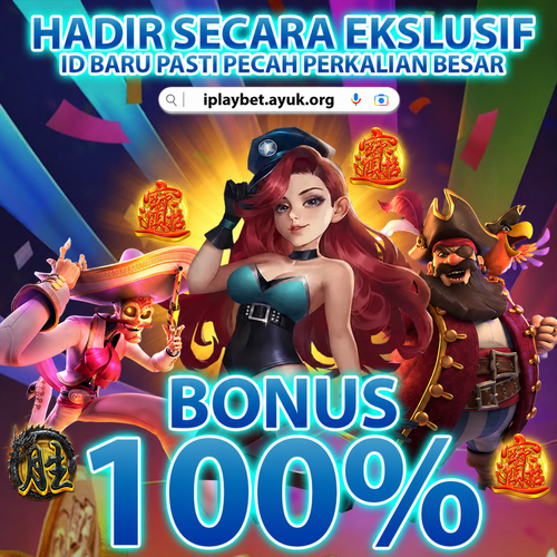 Daftar sekarang di IPLAYBET, new member langsung dapat bonus 100%.png