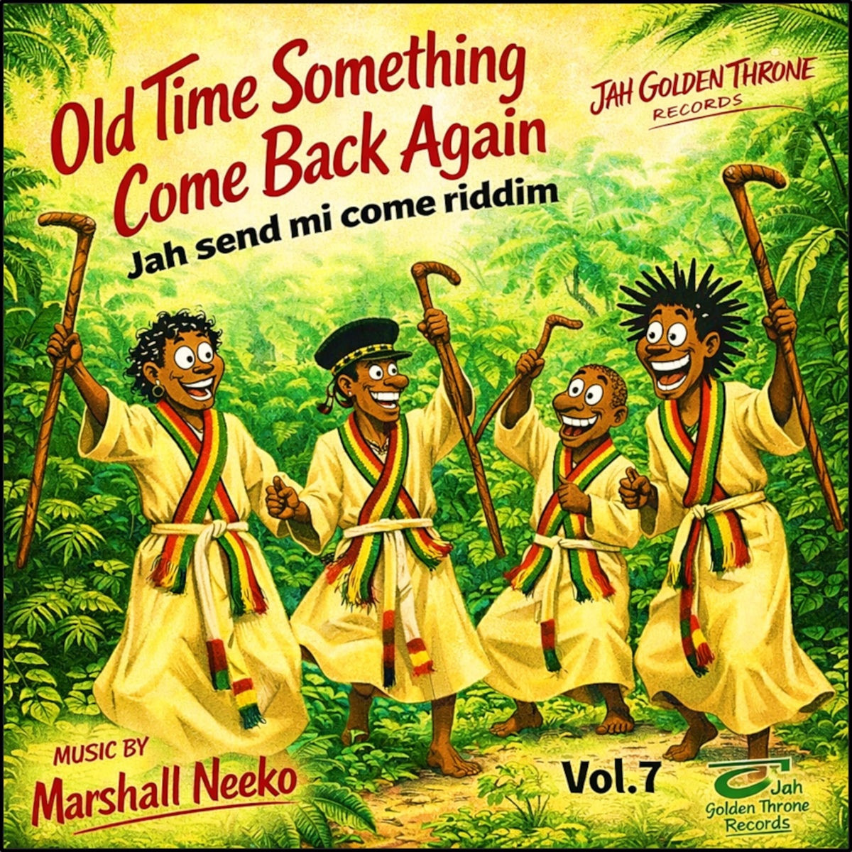 Old Time Something Come Back Vol.7 (Jah Send Mi Come Riddim) (Marshall Neeko &amp; Jah Golden Throne)