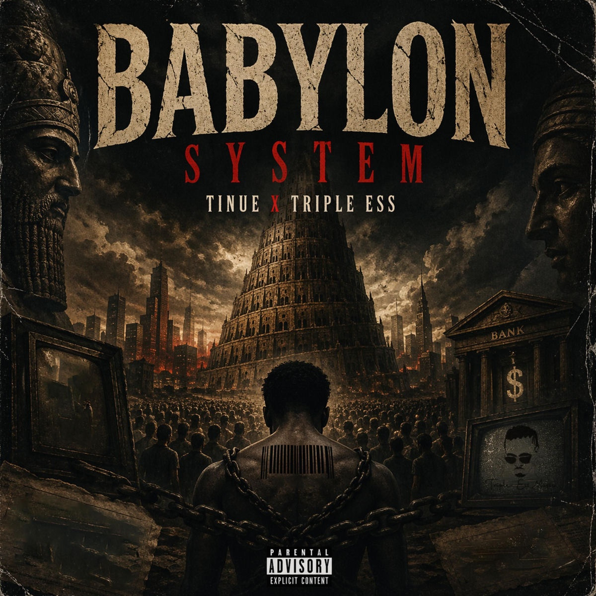 Triple Ess, Tinue - Babylon System