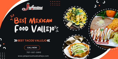 Best Mexican Food Vallejo.jpg