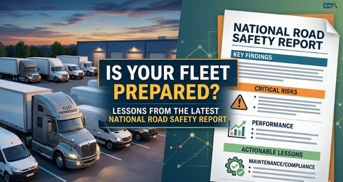 Is Your Fleet Prepared Lessons from the Latest National Road Safety Report.png