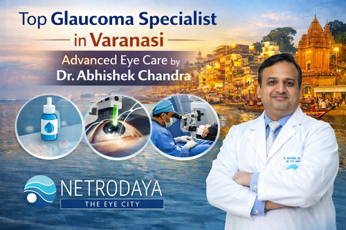 Top glaucoma specialist in Varanasi Netrodaya.in.png