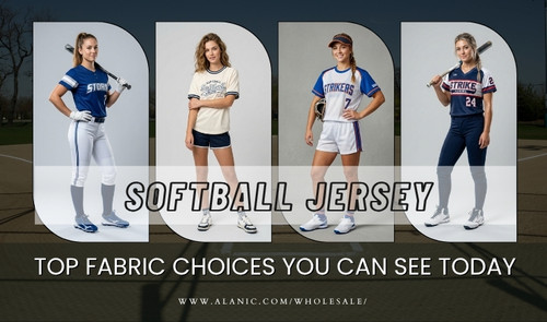 Softball Jersey: Top Fabric Choices You Can See Today.jpg