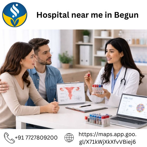 Best Hospital Near Me in Begun | 24/7 Care & Treatment.jpg
