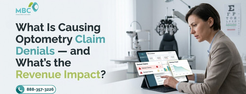 What Is Causing Optometry Claim Denials — and What’s the Revenue Impact.jpg