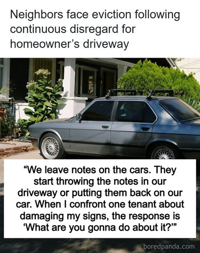 neighbors block driveway evicted petty revenge.jpg