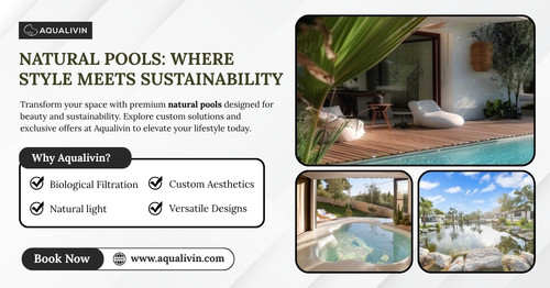 Natural Pools: Where Style Meets Sustainability.jpg